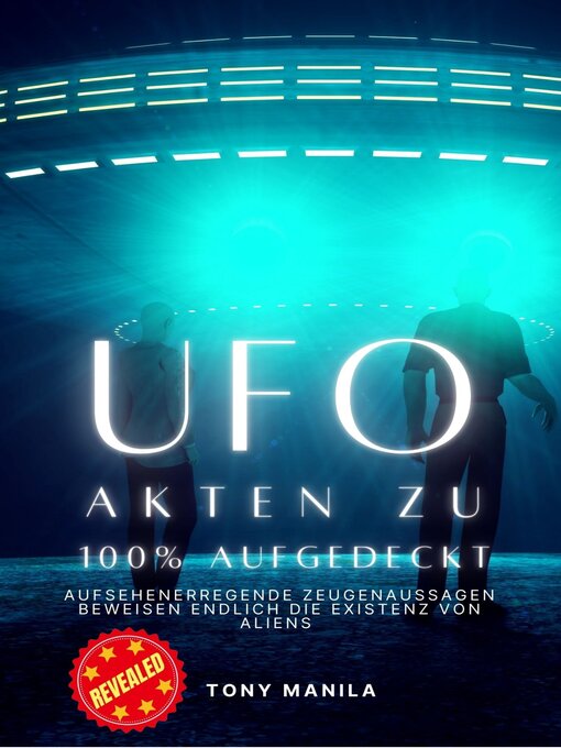 Title details for UFO-Akten zu 100% aufgedeckt by TONY MANILA - Available